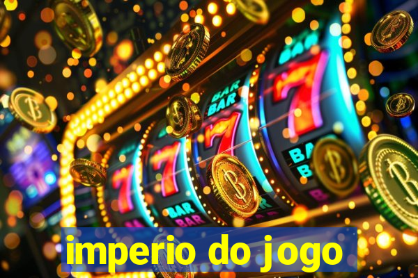 imperio do jogo